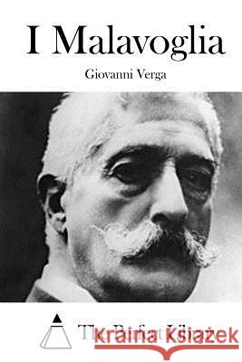 I Malavoglia Giovanni Verga The Perfect Library 9781514155134 Createspace