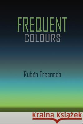 Frequent Colours: ETSIINF, Universitat Politècnica de València Fresneda, Ruben 9781514159286 Createspace