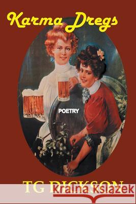 Karma Dregs Tg Dickson 9781514159507 Createspace