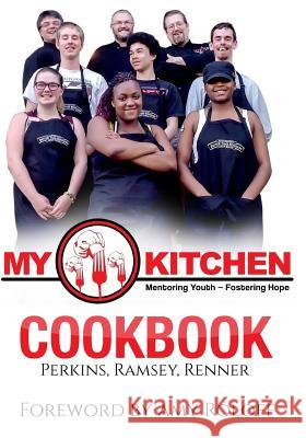 MY KITCHEN Cookbook Renner, Perkins Ramsey 9781514161449 Createspace