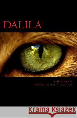 Dalila: The Catamount MESAI Global Publishing Pang, Tony 9781514165324