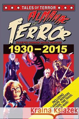 Almanac of Terror 2015 Steve Hutchison (The Open University, UK.) 9781514168448 Createspace Independent Publishing Platform