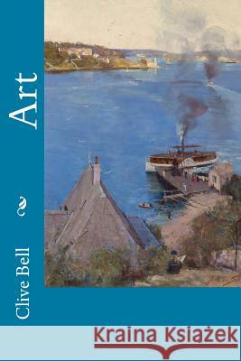Art Clive Bell 9781514169544 Createspace