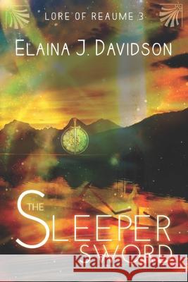 The Sleeper Sword Elaina J. Davidson 9781514170489 Createspace