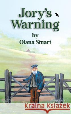 Jory's Warning Olana Stuart Ken Musselman 9781514181263