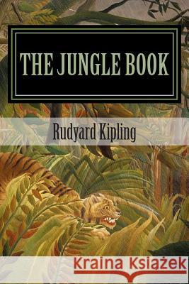 The Jungle Book Classic Stories                          Rudyard Kipling 9781514183038 Createspace