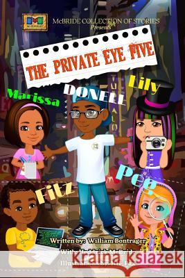 The Private Eye Five William Bontrager Hh -Pax Heddrick McBride 9781514190531