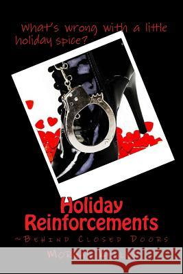 Holiday Reinforcements: Behind Closed Doors Morgan Kelley 9781514191545