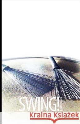 Swing! Michele Fianco 9781514199558 Createspace