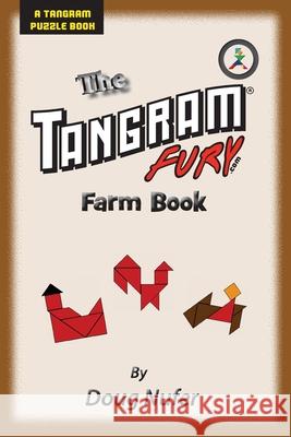 Tangram Fury Farm Book Doug Nufer 9781514201831 Createspace