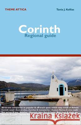 Corinth Regional Guide Tania J. Kollias 9781514203088 Createspace