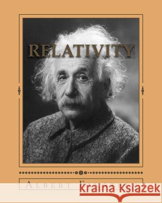 Relativity MR Albert Einstein 9781514203194 Createspace