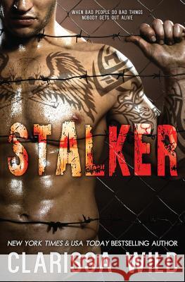 Stalker Clarissa Wild 9781514204078 Createspace