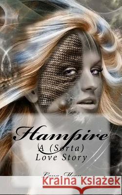 Hampire: A (Sorta) Love Story: A Love Story Lana Moon Stacy Doyle 9781514207192