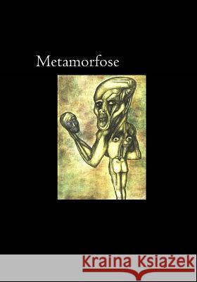 Metamorfose Abraham Luna 9781514214930 Createspace
