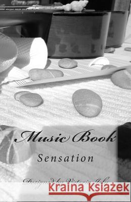 Music Book: Sensation Victoria Joly 9781514220337 Createspace