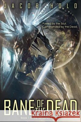 Bane of the Dead Jacob Holo 9781514236956 Createspace Independent Publishing Platform