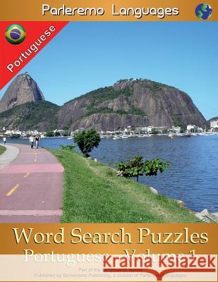 Parleremo Languages Word Search Puzzles Portuguese - Volume 1 Erik R. Zidowecki 9781514240847 Createspace