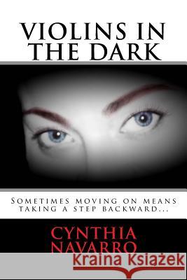 Violins In The Dark Navarro, Alexander M. 9781514241288