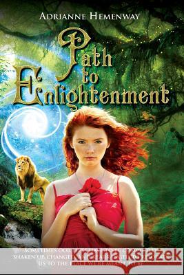 Path to Enlightenment Adrianne Hemenway 9781514241639