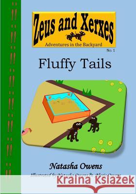 Fluffy Tails Natasha Owens Alexis Owens Natasha Owens 9781514241769 Createspace