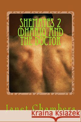 SheMates 2 (Dhariq and the Doctor Chambers, Janet 9781514244999