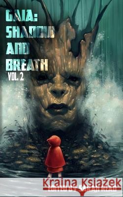 Gaia: Shadow & Breath Vol. 2 David Tallerman Julie C. Day Bonnie Jo Stufflebeam 9781514248096
