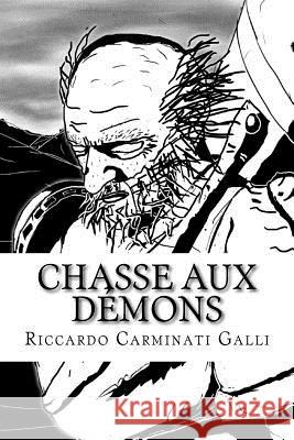 Chasse aux demons Carminati Galli, Riccardo 9781514249017