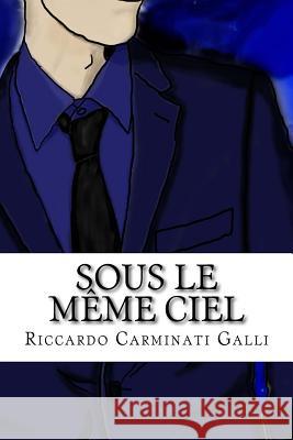 Sous le meme Ciel Carminati Galli, Riccardo 9781514250358