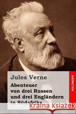 Abenteuer von drei Russen und drei Engländern in Südafrika Lanz, Karl 9781514250600 Createspace