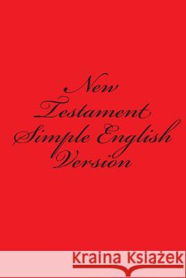 New Testament - Simple English Version S. Royle 9781514254479