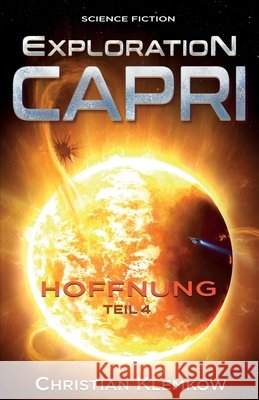 Exploration Capri: Hoffnung Christian Klemkow 9781514256411 Createspace Independent Publishing Platform