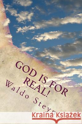 God Is For Real! Steyn, Waldo 9781514262412