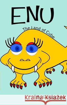 Enu: The Land of Cube Giselle Lee 9781514267592