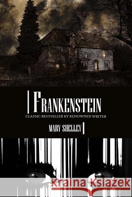 Frankenstein Mary Shelley 9781514273395 Createspace
