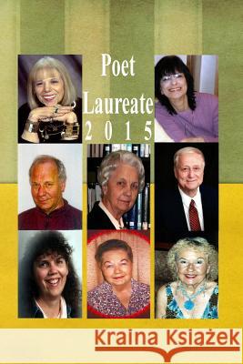 Poet Laureate 2015 Gary Drur Susan C. Barto Marion H. Youngquest 9781514275337