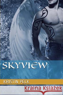 Skyview Mrs Kristin a. Peck 9781514277010 Createspace