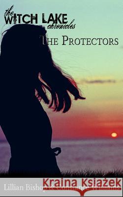 The Protectors Constance Williams Lillian Bishop 9781514281246