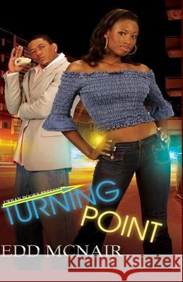 Turning Point Edd McNair 9781514282090 Createspace