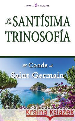 La santísima trinosofia Mestre, Judith 9781514292624