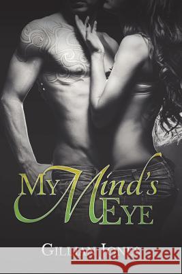 My Mind's Eye Gillian Jones 9781514294055