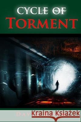 Cycle of Torment David Risen 9781514295984 Createspace Independent Publishing Platform