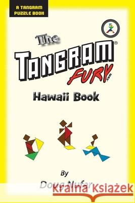 Tangram Fury Hawaii Book Doug Nufer 9781514299111 Createspace