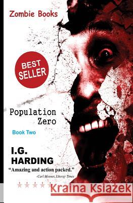 Zombie Books: Population Zero [Zombie Books] Ivan King 9781514311615 Createspace