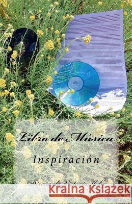 Libro de Musica: Inspiracion Victoria Joly 9781514316245 Createspace