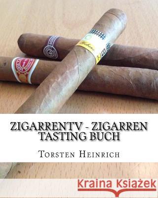 ZigarrenTV - Zigarren Tasting Buch Genuss-Collegium De 9781514316986 Createspace