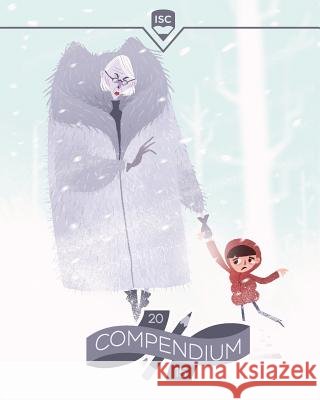 ISC 2015 Compendium Tyler Dunbar Illustration Student Collective 9781514318584