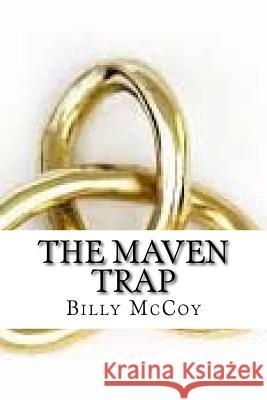 The Maven Trap Billy McCoy 9781514322239