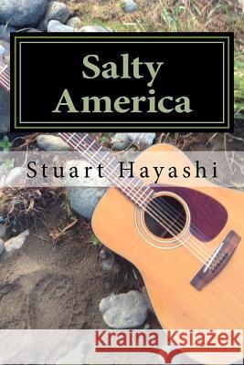 Salty America MR Stuart Hayashi 9781514326992