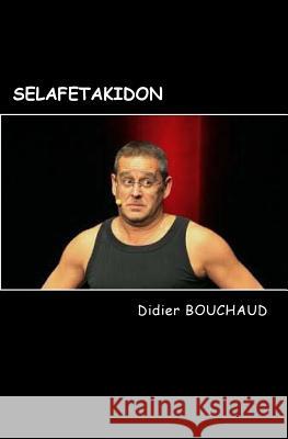 selafetakidon Didier, Bouchaud 9781514331446 Createspace